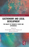 Gastronomy and Local Development Gastronomy and Local Development