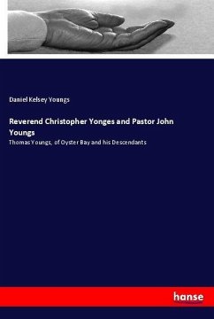 Reverend Christopher Yonges and Pastor John Youngs