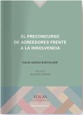 El preconcurso de acreedores frente a la insolvencia