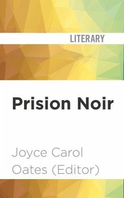 Prison Noir - Oates (Editor), Joyce Carol