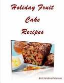 Holiday Fruit Cake Recipes: Note page following each of 14 titles