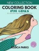 Coloring Book for Girls: 35 Unicorn and Mermaid Designs for Relaxation and Creativity, for Girls, Kids and Adults - Part 2