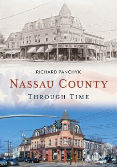 Nassau County Through Time - Panchyk, Richard