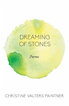 Dreaming of Stones - Paintner, Christine Valters