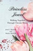 Priceless Jewel: Walking Together Through Chronic Illness