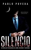 Silencio: Un thriller psicológico de amor, misterio y suspense