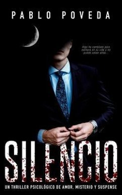 Silencio: Un thriller psicológico de amor, misterio y suspense - Poveda, Pablo