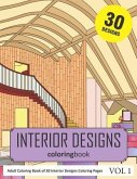 Interior Designs Coloring Book: 30 Coloring Pages of Interior Designs in Coloring Book for Adults (Vol 1)