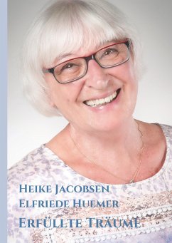 Erfüllte Träume - Jacobsen, Heike;Huemer, Elfriede