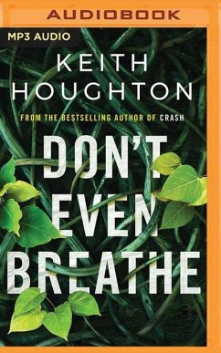 Don't Even Breathe - Houghton, Keith