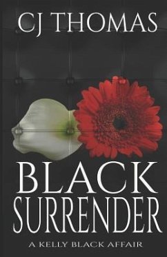 Black Surrender - Thomas, C. J.