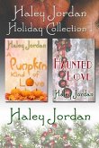 Haley Jordan Holiday Collection 1: A Pumpkin Kind of Love and Haunted Love