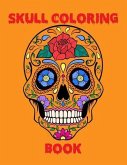 Skull Coloring Book: An Adult Stress Relieving Coloring Book filled with Various Skull Illustration