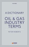 A Dictionary of Oil & Gas Industry Terms