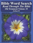 Bible Word Search Read Through The Bible Old Testament Volume 38: Joshua #4 Extra Large Print