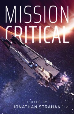 Mission Critical - Hamilton, Peter F.; Lee, Yoon Ha; Bodard, Aliette de