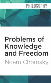 Problems of Knowledge and Freedom: The Russell Lectures
