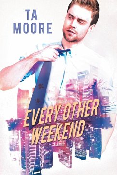 Every Other Weekend - Moore, Ta