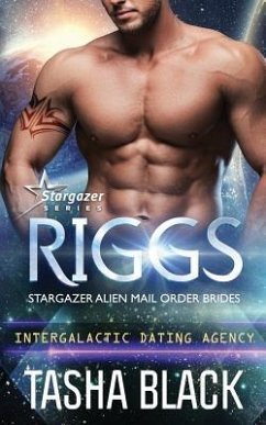 Riggs: Stargazer Alien Mail Order Brides #15 (Intergalactic Dating Agency) - Black, Tasha