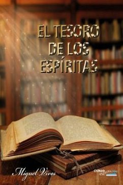 El Tesoro de los Espíritas: Guía Práctica del Espiritista - Pires, J. Herculano