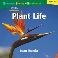 Windows on Literacy Language, Literacy & Vocabulary Fluent (Science): Plant Life - National Geographic Learning
