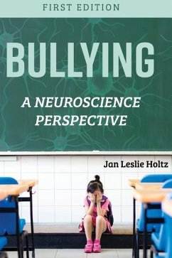 Bullying - Holtz, Jan Leslie