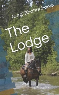 The Lodge - Bhattacharya, Gargi