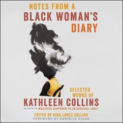 Notes from a Black Woman's Diary: Selected Works of Kathleen Collins - Collins, Kathleen