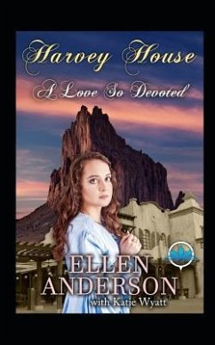 A Love So Devoted: Historical Western Romance - Wyatt, Katie; Anderson, Ellen