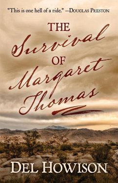 The Survival of Margaret Thomas - Howison, Del