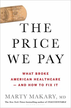 The Price We Pay - Makary, untitled makary Marty, MD