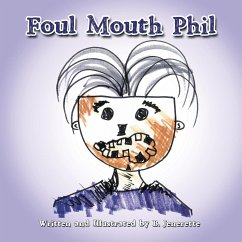 Foul Mouth Phil - Jenerette, B.