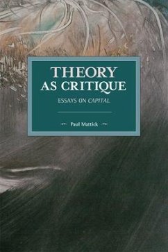 Theory as Critique - Mattick, Paul