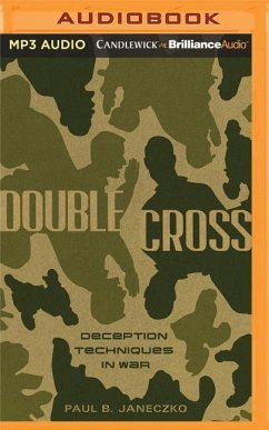 Double Cross: Deception Techniques in War - Janeczko, Paul B.