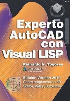 Experto AutoCAD con Visual LISP: Edición Versión 2019 - Togores, Reinaldo N.