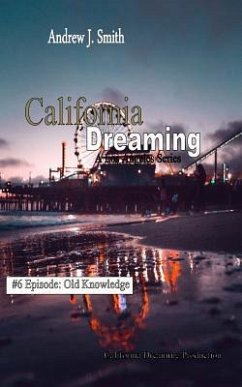 California Dreaming: A los Angeles Series: (Vol.6) - Morrone, Francies M.