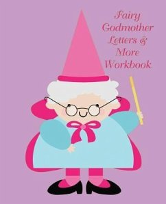 Fairy Godmother Letters & More Workbook: Tracing letters and numbers workbook with activities - Tijan, Lucy Lisie
