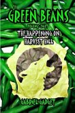 The Green Beans, Volume 8: The Happening on Harvest Hill