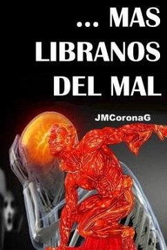 ... Mas Libranos del Mal - Corona Gonzalez, Juan Manuel