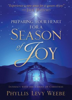Preparing Your Heart for a Season of Joy - Levy-Weebe, Phyllis