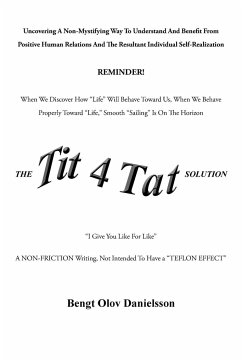 The Tit 4 Tat Solution - Danielsson, Bengt Olov
