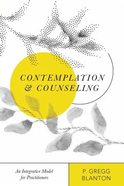 Contemplation and Counseling - Blanton, P. Gregg