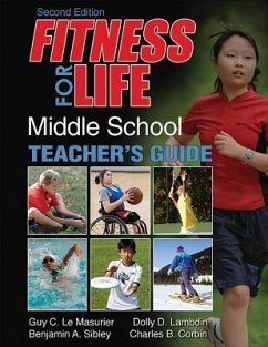 Fitness for Life: Middle School Teacher's Guide - Le Masurier, Guy C.; Lambdin, Dolly D.; Sibley, Benjamin A.