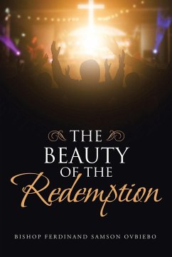 The Beauty of the Redemption - Ovbiebo, Bishop Ferdinand Samson