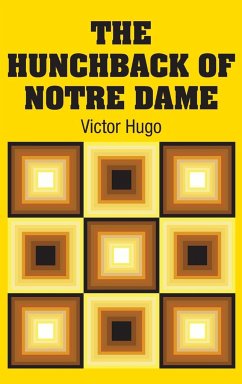 The Hunchback of Notre Dame - Hugo, Victor