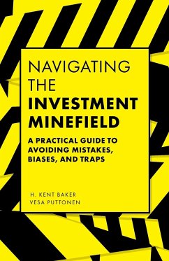 Navigating the Investment Minefield - Baker, H. Kent (American University, USA); Puttonen, Vesa (Aalto University, Finland)