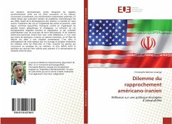 Dilemme du rapprochement américano-iranien - Balema Limanga, Christophe