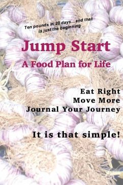 Jump Start: A Food Plan For Life - Chapin-Pinotti, Elizabeth