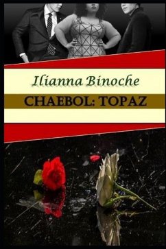 Chaebol: Topaz - Binoche, Ilianna