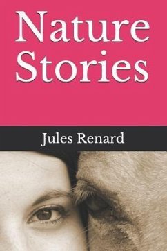 Nature Stories - Renard, Jules